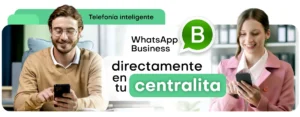 Llamadas WhatsApp Business integradas en centralita virtual UBCloud